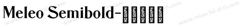 Meleo Semibold字体转换